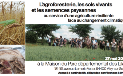 27 mai 2019 : Journée d&rsquo;échanges sur le thème « L’agroforesterie, les sols vivants et les semences paysannes au service d’une agriculture résiliente face au changement climatique »